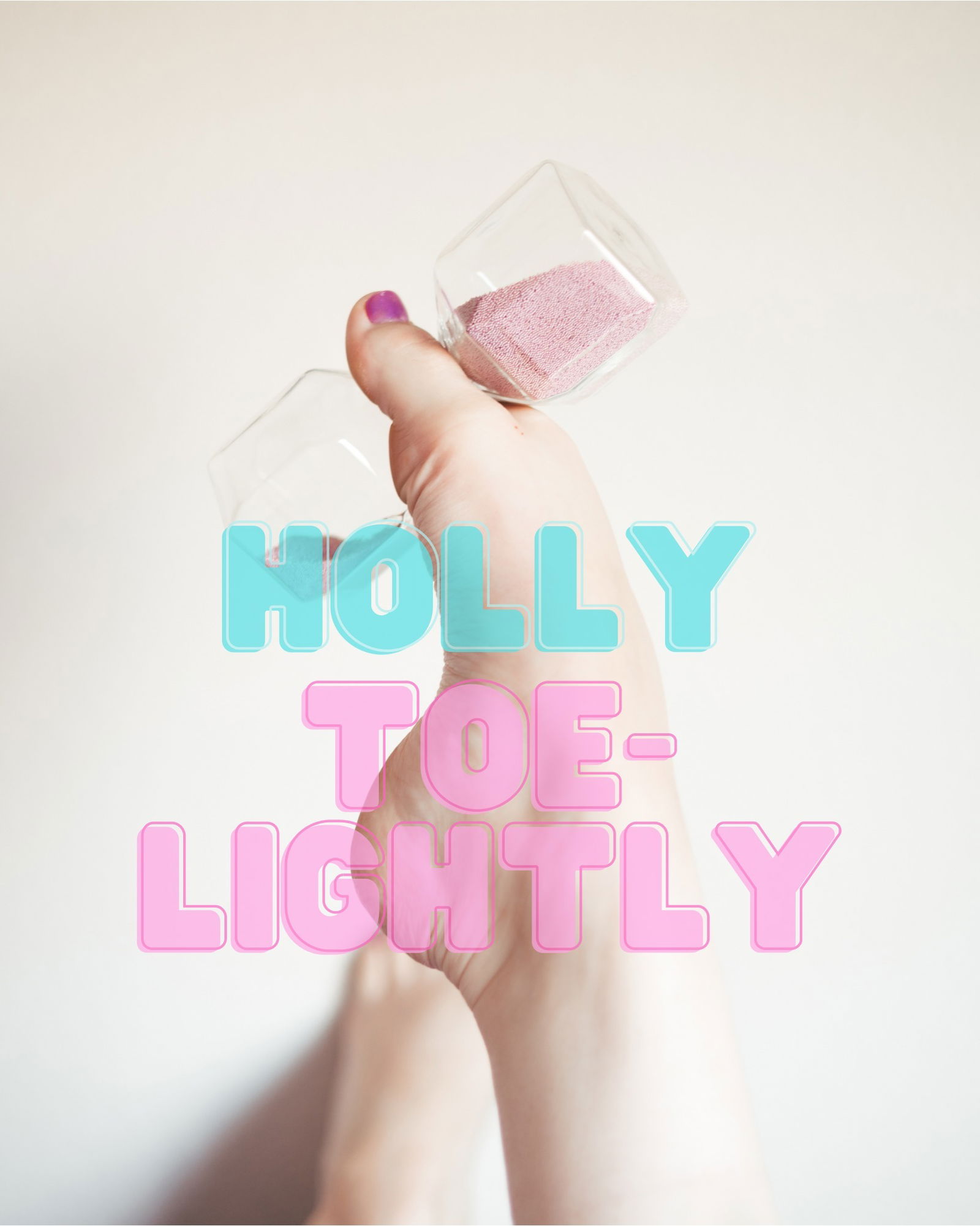 Holly Toelightly