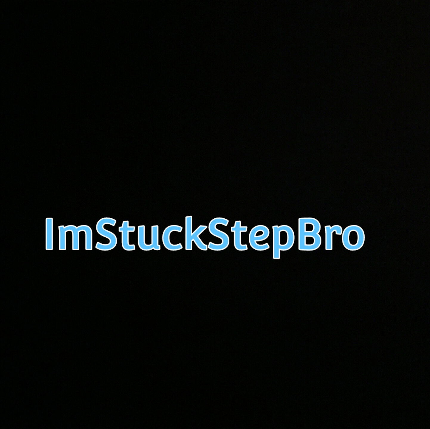 ImStuckStepBro