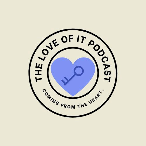 The Love Of It Podcast's avatar
