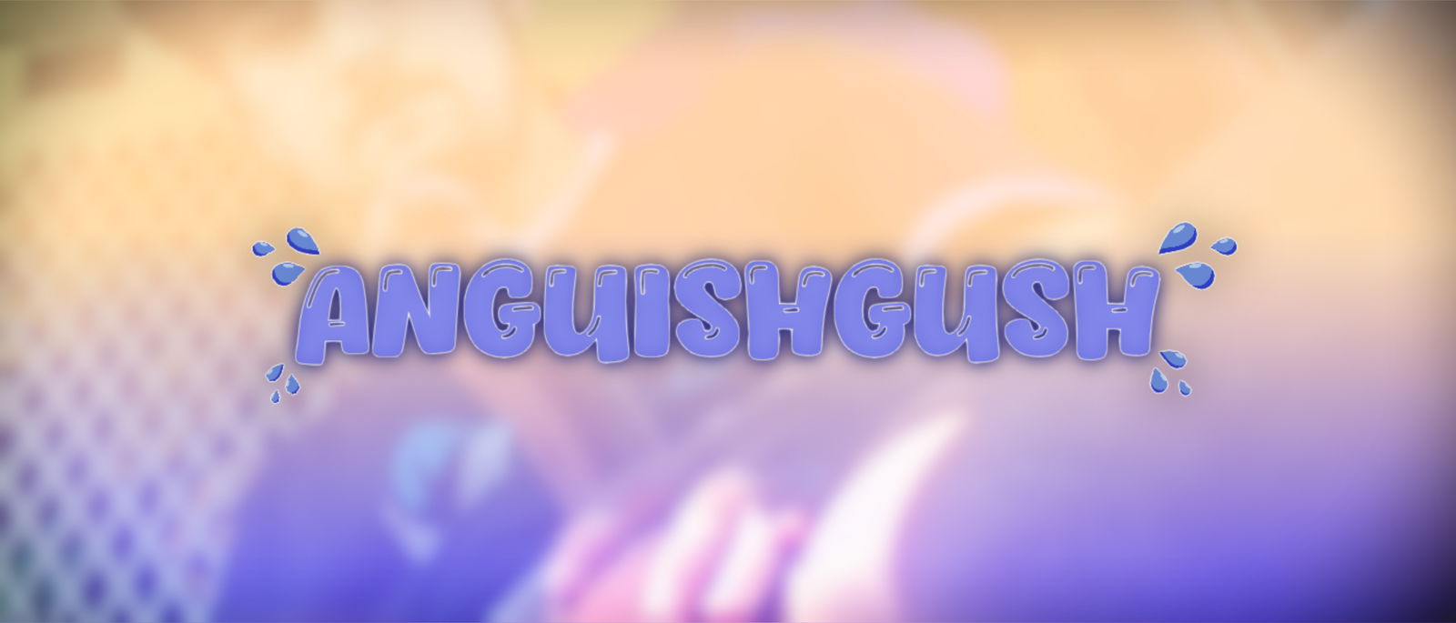 Anguish Gush π¦ profile banner