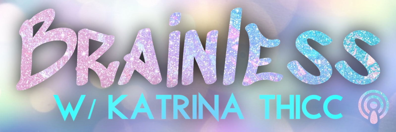 Brainless Podcast profile banner