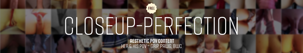 CloseUp-Perfection Free profile banner