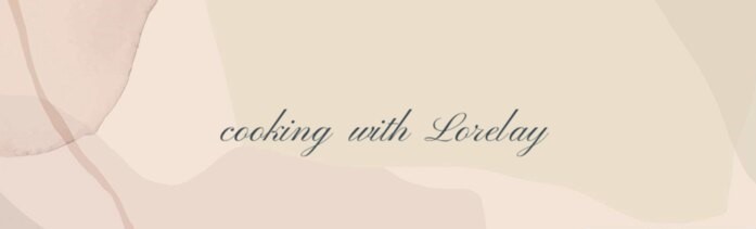 Lorelay's kitchen profile banner
