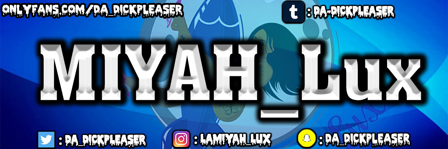 MIYAH_LUX profile banner