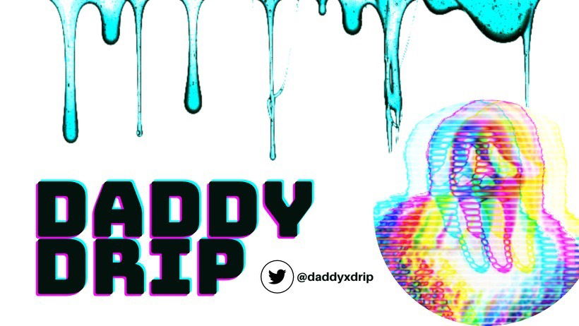 Daddy Drip profile banner