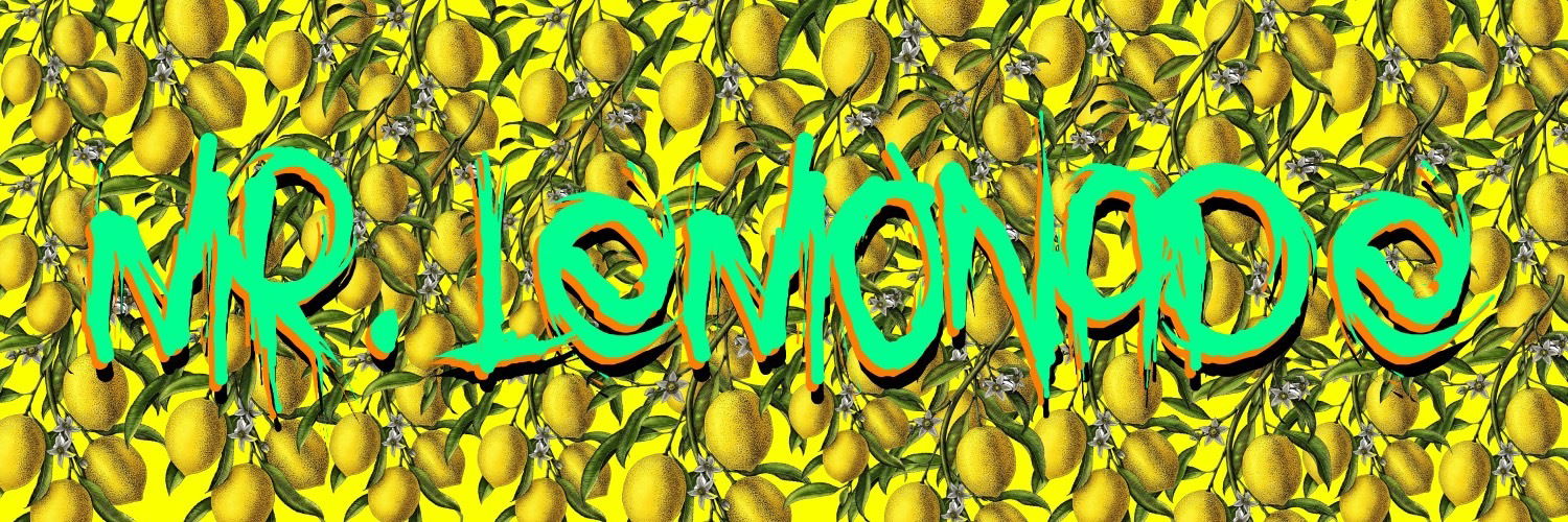 Mr. Lemonade profile banner