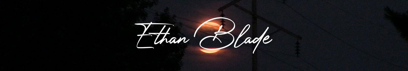 Ethan Blade profile banner
