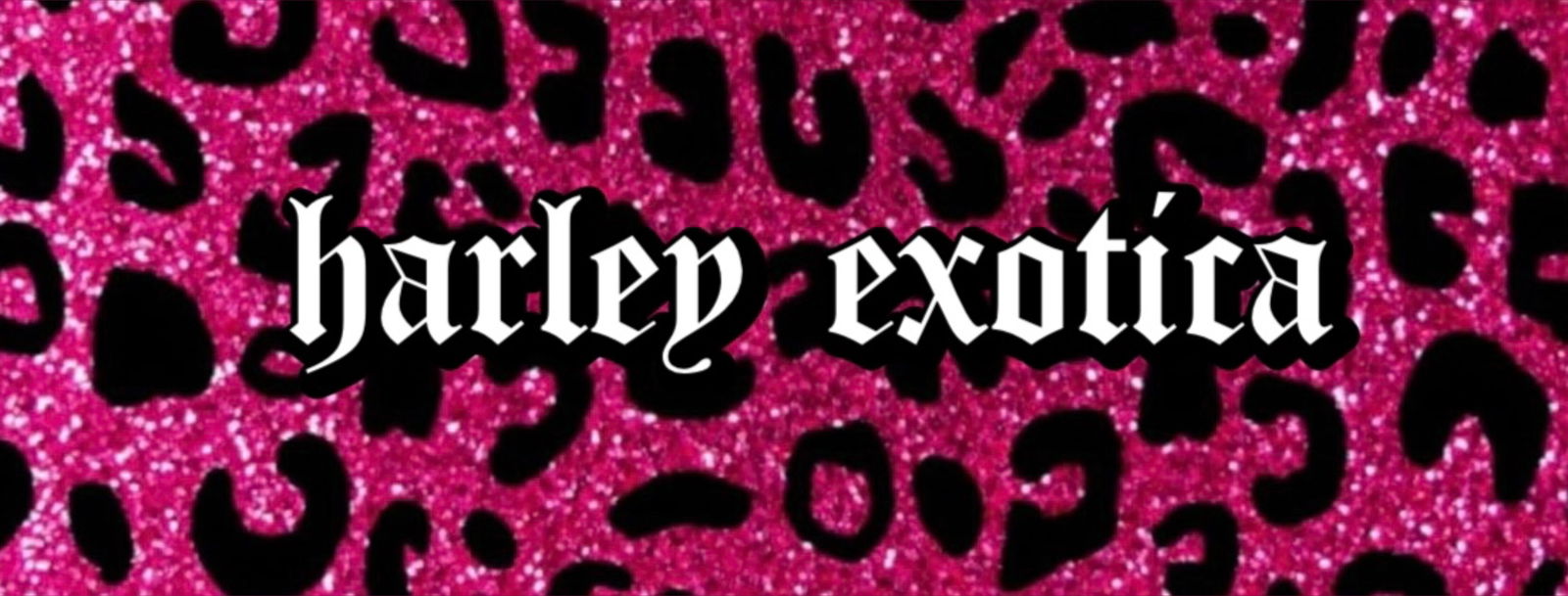 harleyexotica banner