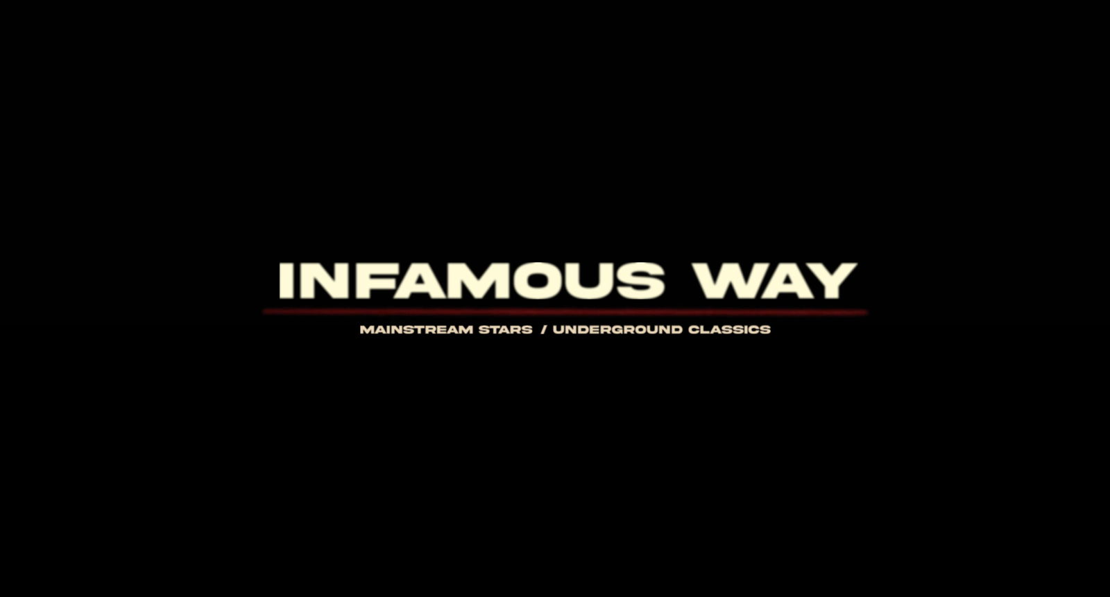 INFAMOUS.WAY profile banner