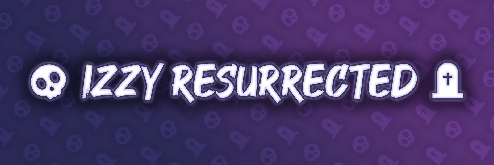Izzy Resurrected π€ profile banner