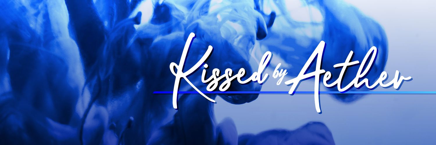 Kissed by Aether profile banner