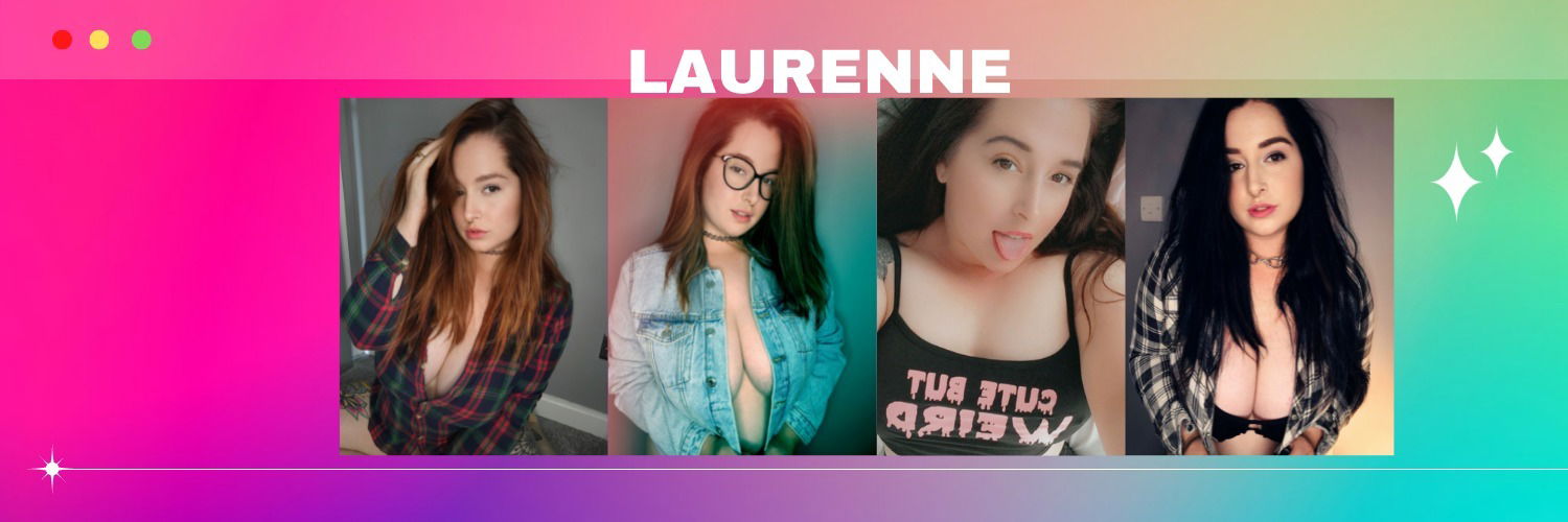 LAURENNE - UR ONLINE GF 🥰 profile banner