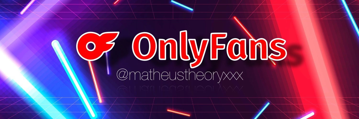 matheustheoryxxx banner