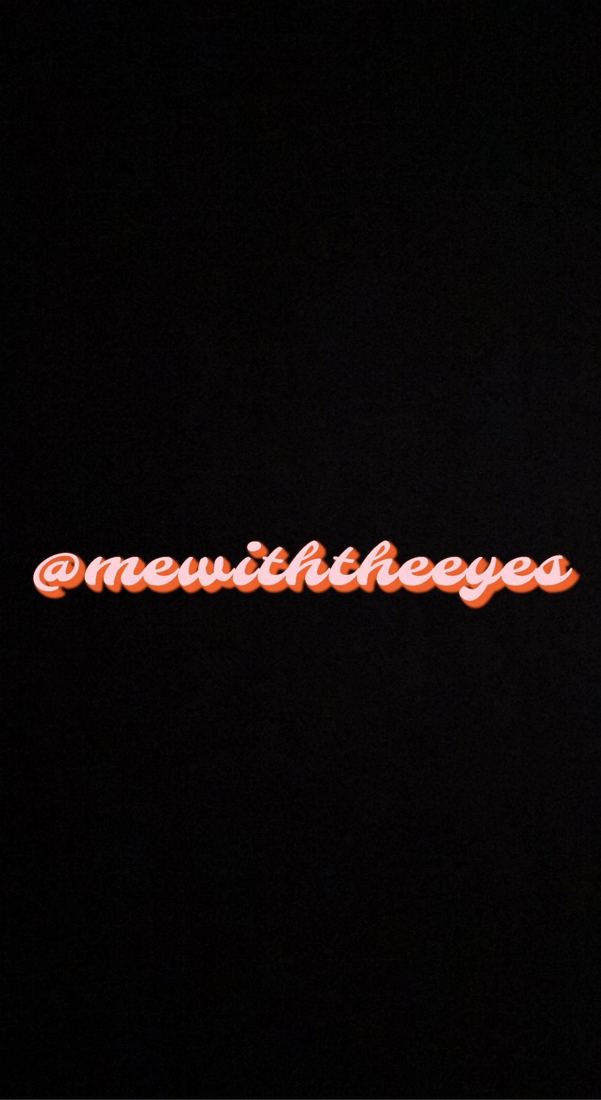 π
mewiththeeyes π
profile banner