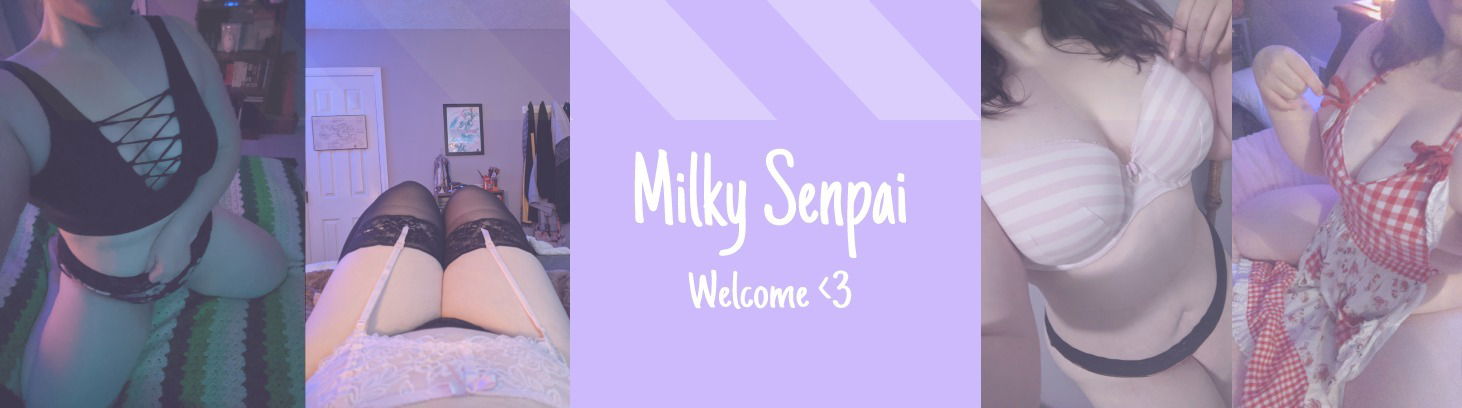♡ Milky Senpai ♡ profile banner