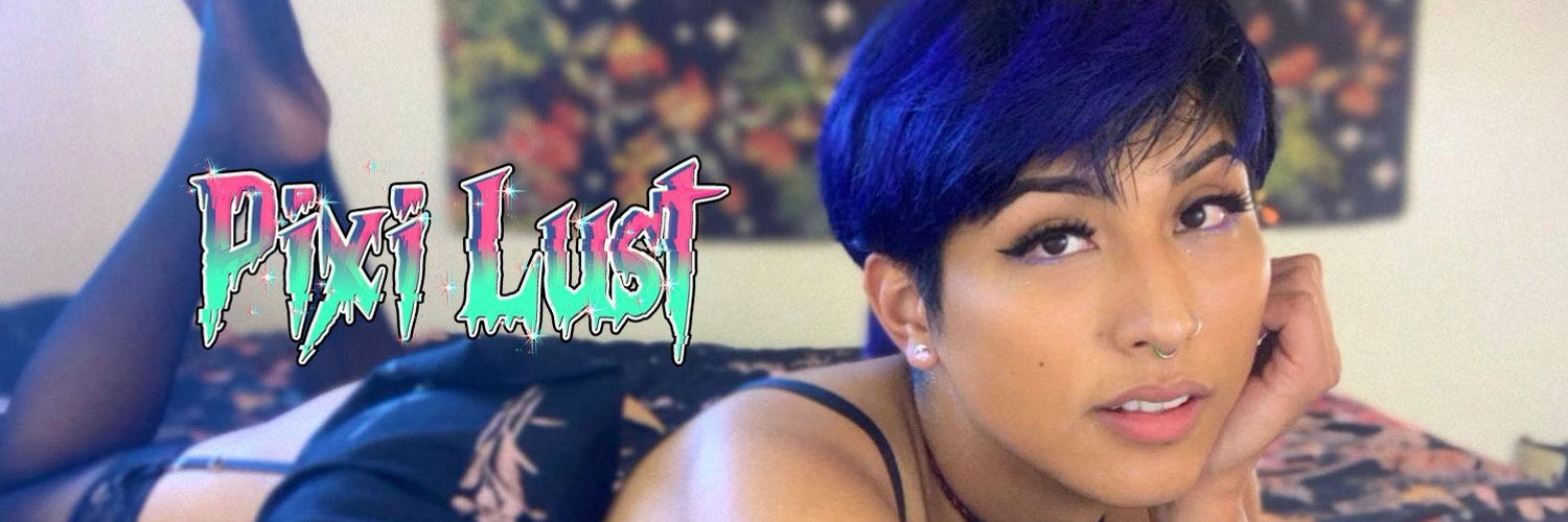 ✨Pixi Lust ✨ profile banner