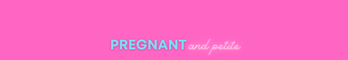 Pregnant and Petite profile banner
