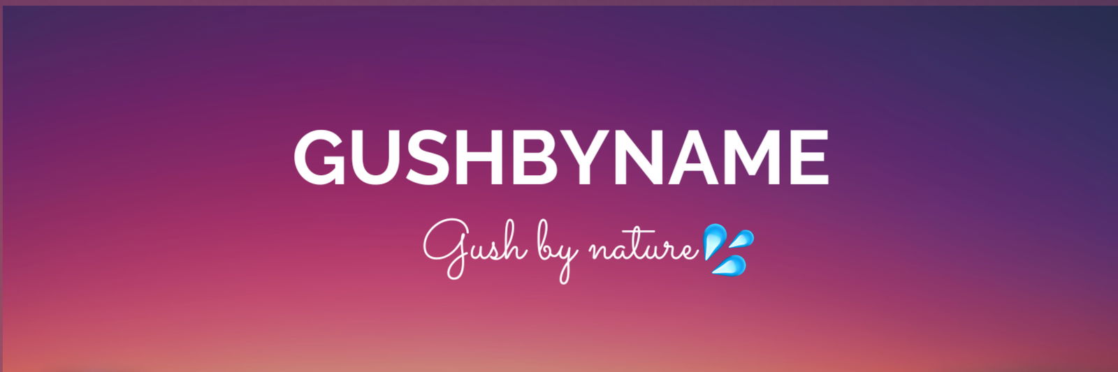 Gushbyname profile banner