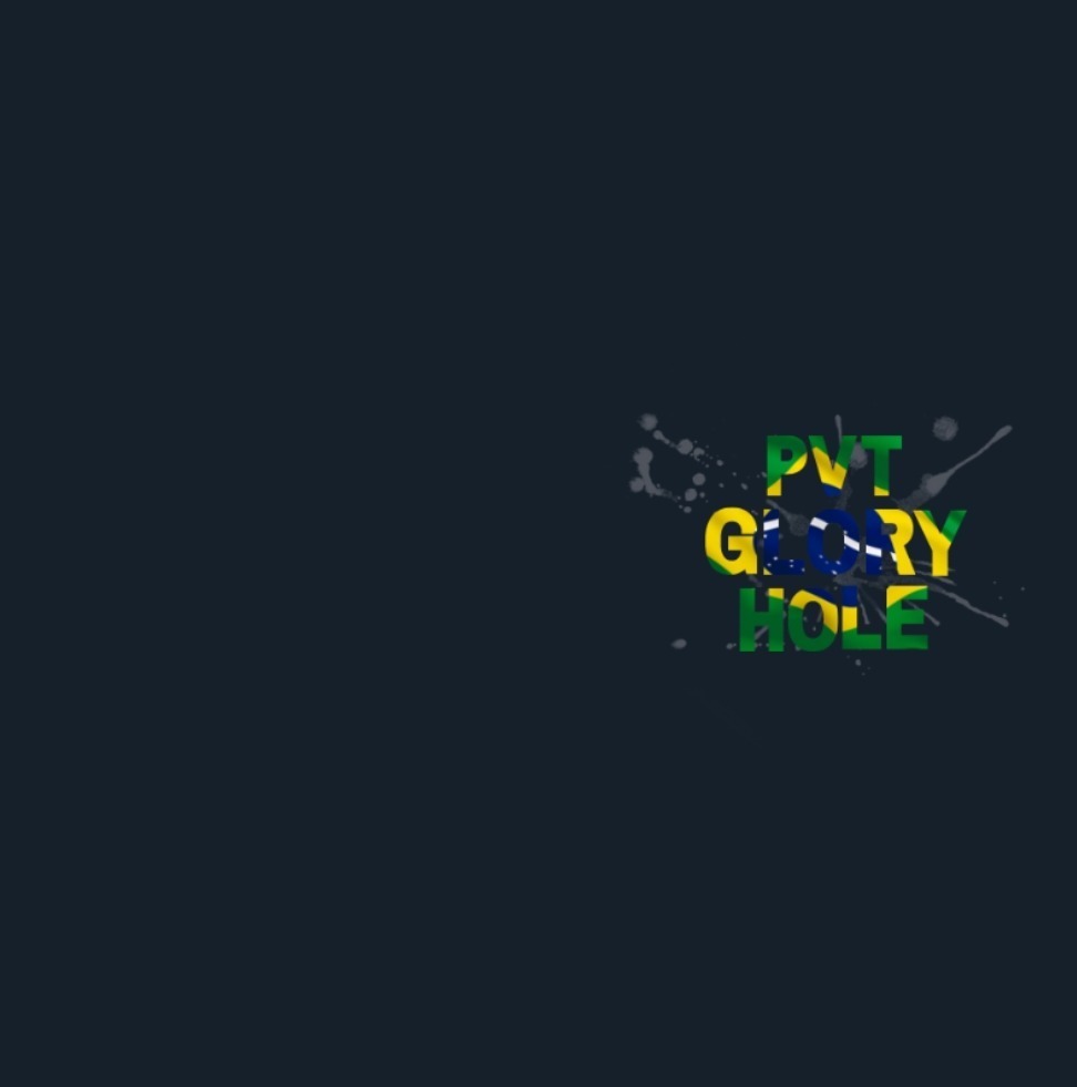 PRIVATE GLORY HOLE 🇧🇷 profile banner
