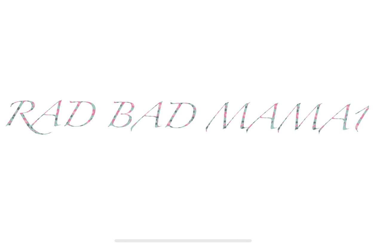 Rad Bad mama profile banner