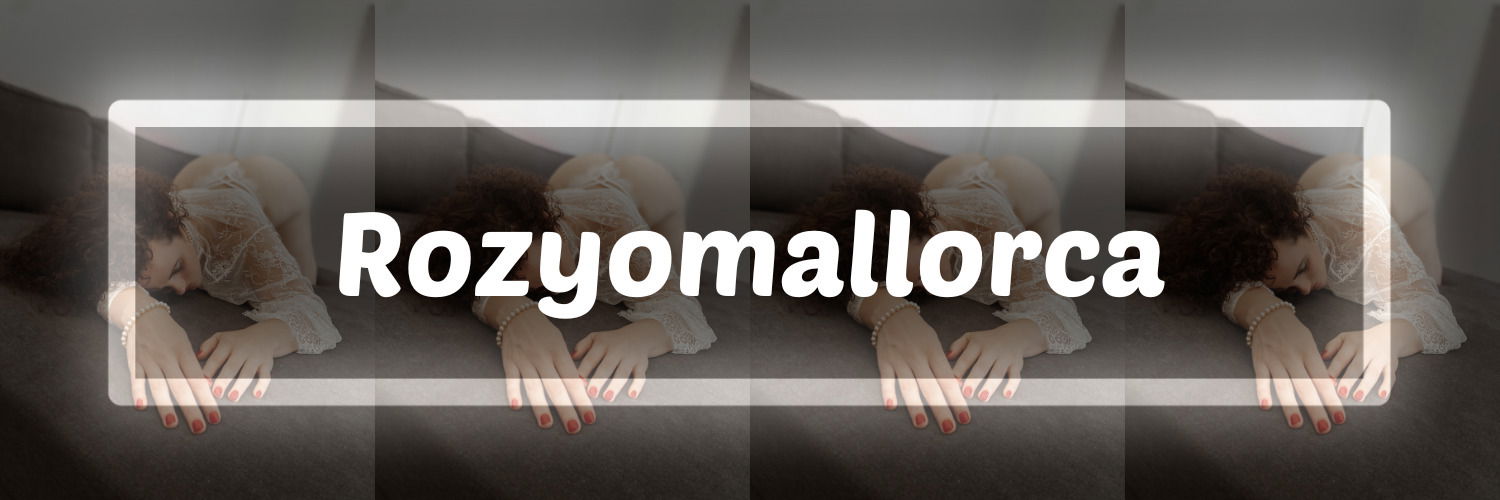 π Rozyo Mallorca Premium π profile banner