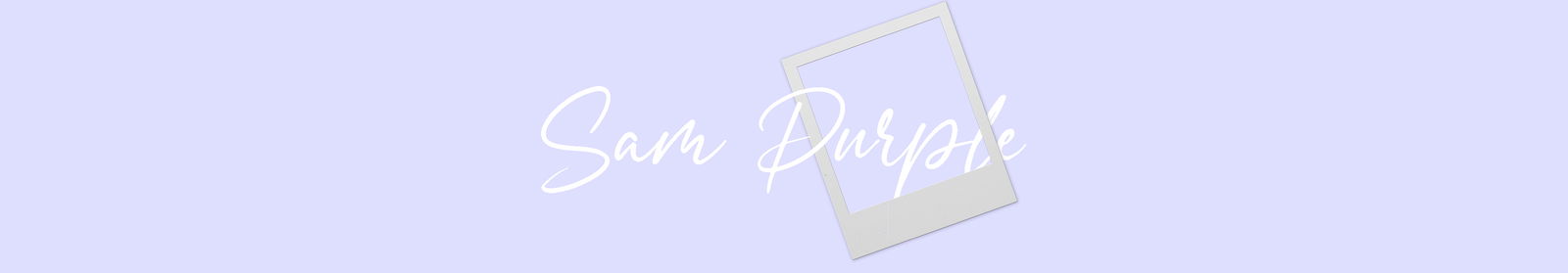 💜Sam Purple💜 profile banner