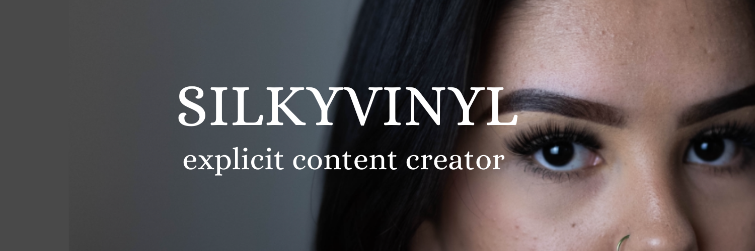 ✨ silkyvinyl ✨ profile banner