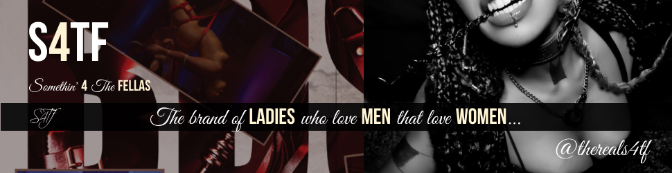 Somethin' 4 The Fellas (S4TF) profile banner