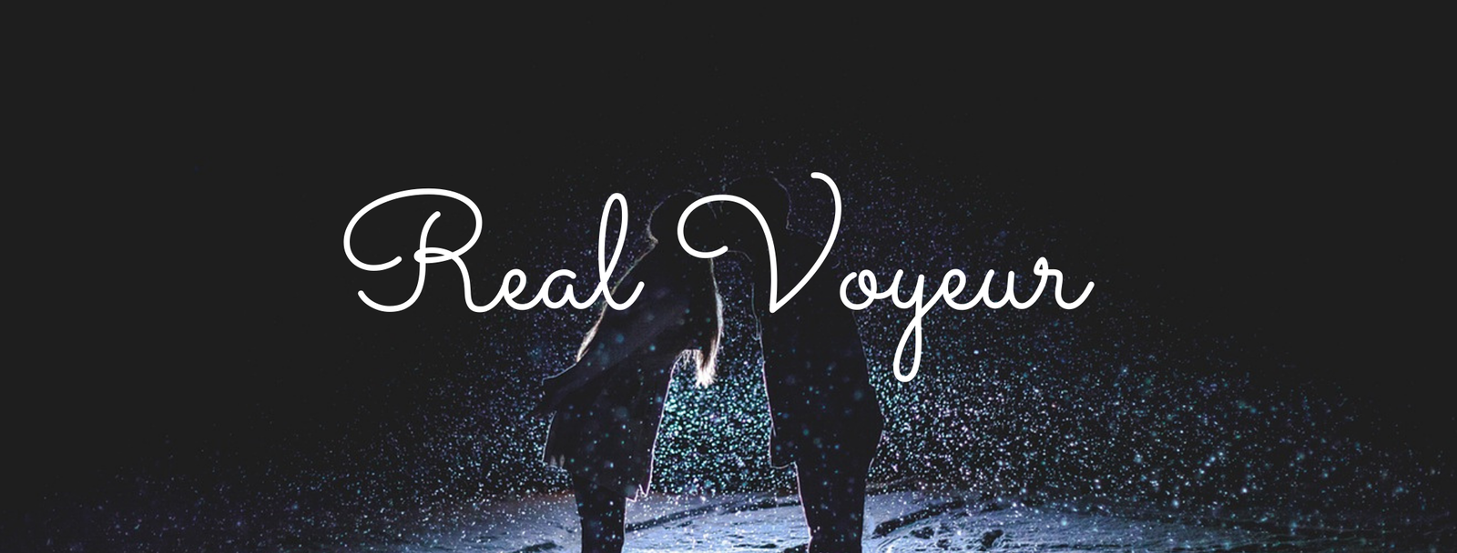 Real Voyeur profile banner