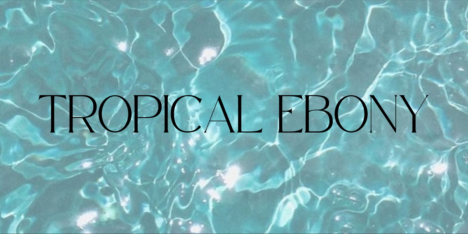 𝔗𝔯𝔬𝔭𝔦𝔠𝔞𝔩 𝔈𝔟𝔬𝔫𝔶 profile banner