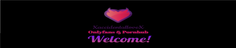 XaccidentalloveX profile banner