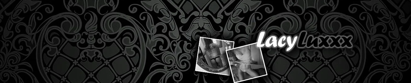 Lacy Luxxx profile banner