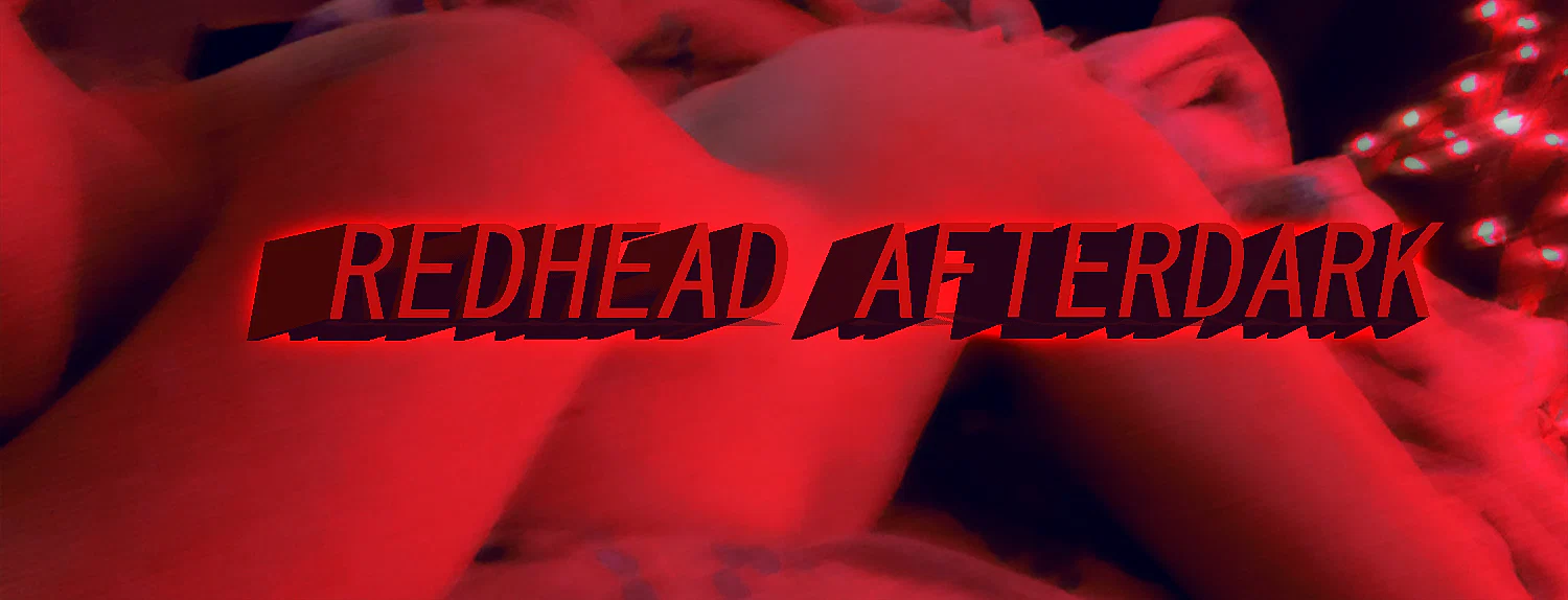 ✨Redhead After Dark✨ profile banner