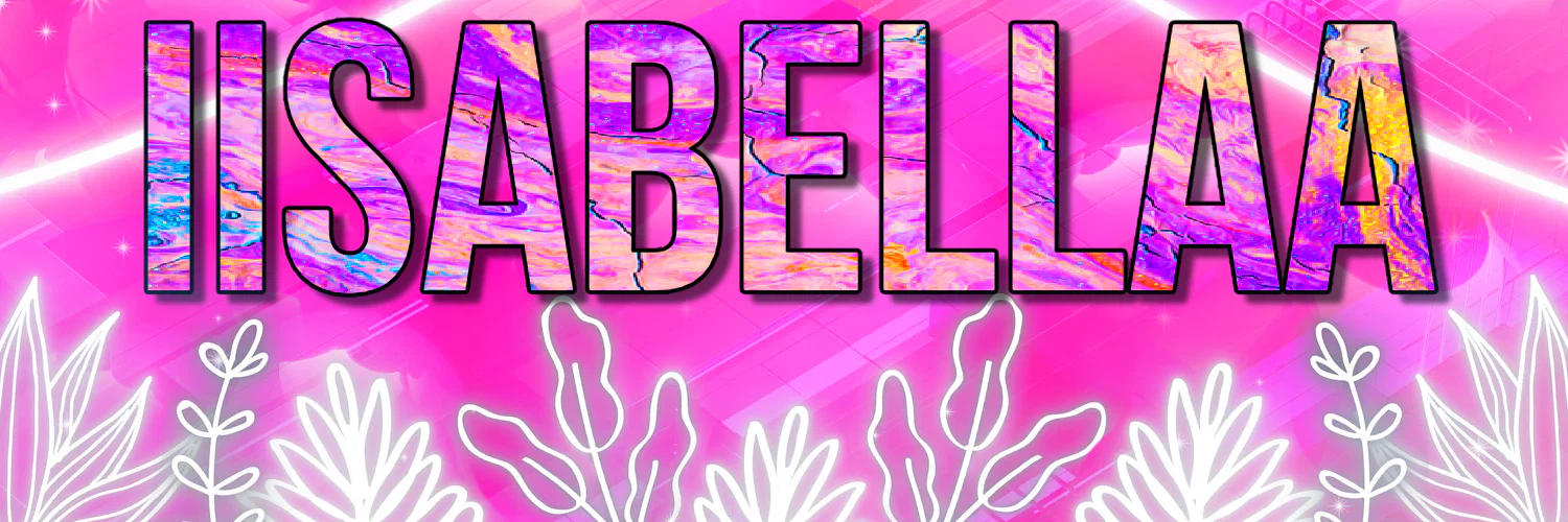 Goddess Isabella✨ profile banner