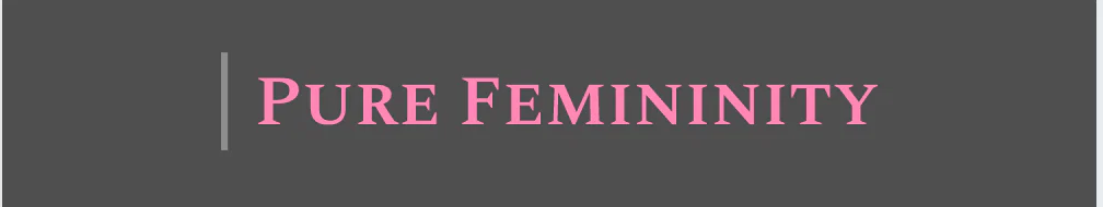 Pure Femininity profile banner