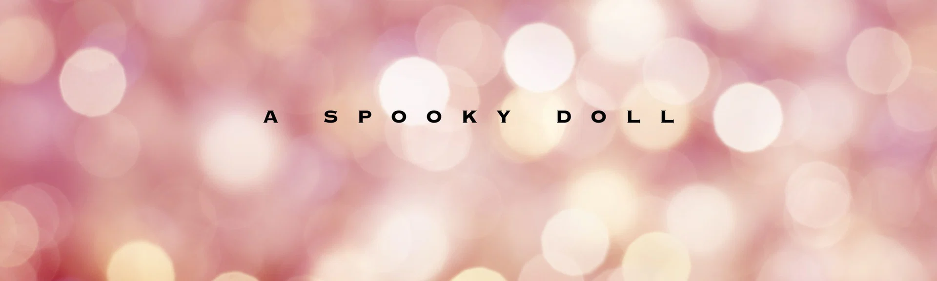 ASpookyDoll profile banner