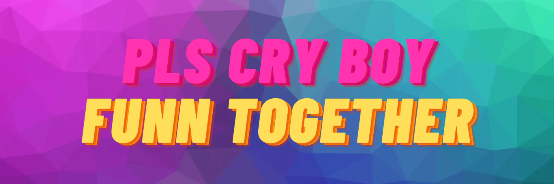 Pls Cry Boy profile banner