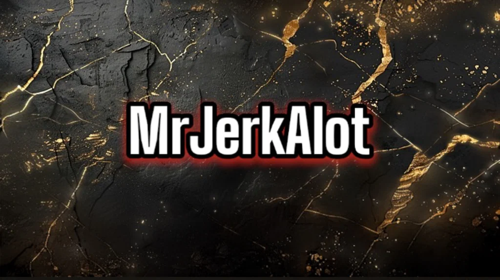 MrJerkAlot