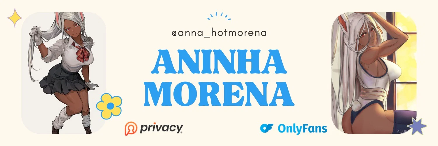 Aninha Morena π₯ profile banner