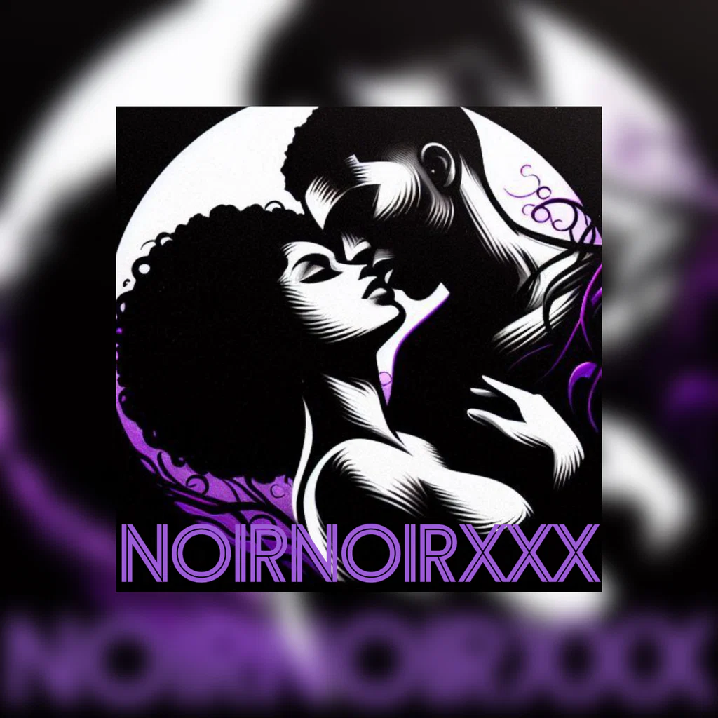 Noir Noir XXX