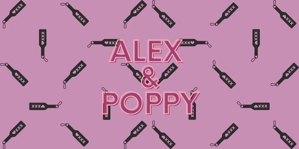 Alex &amp; Poppy