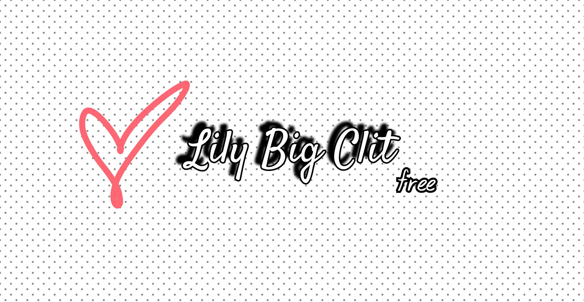 Lily Big Clit π FREE profile banner
