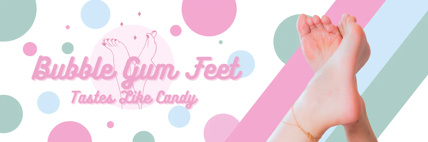 Bubble Gum Feet - Tastes Like Candy profile banner