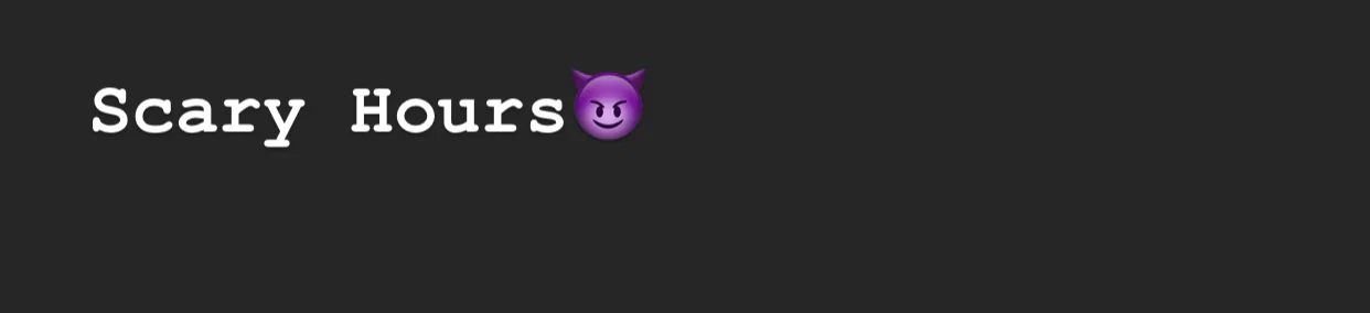 Scary Hours😏 profile banner