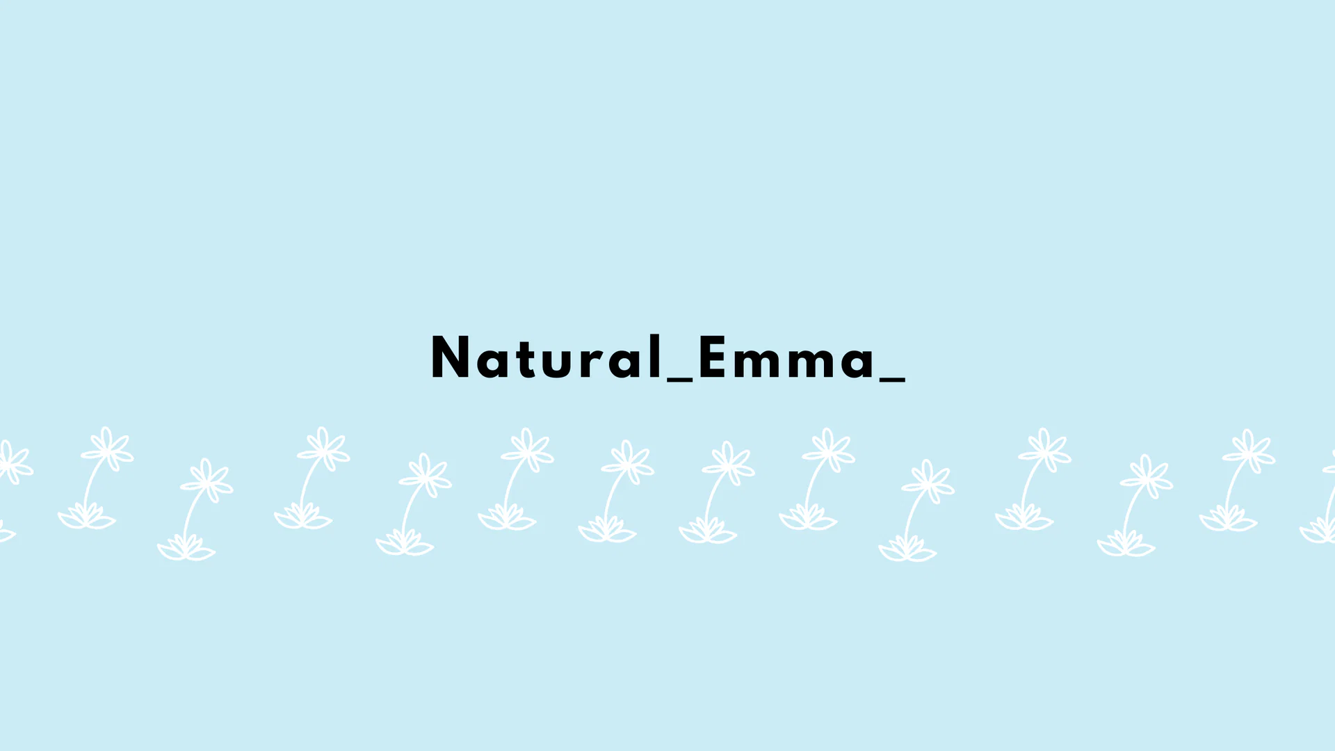 Natural_Emma_ profile banner