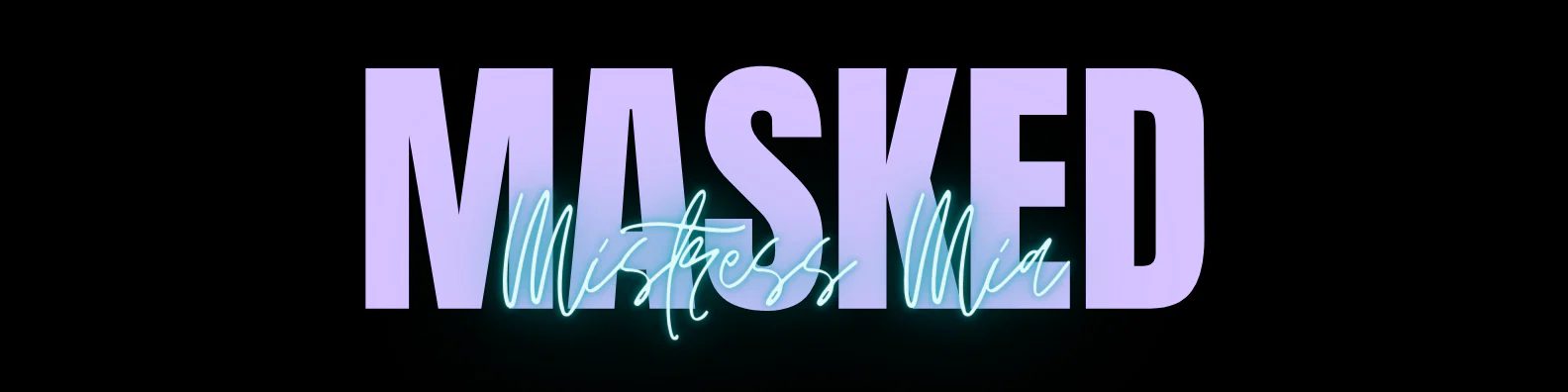 Masked Mistress Mia profile banner