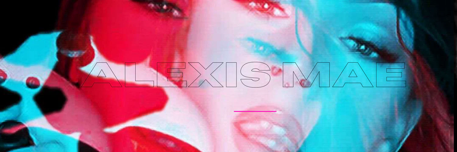 AlexisMae♡ profile banner