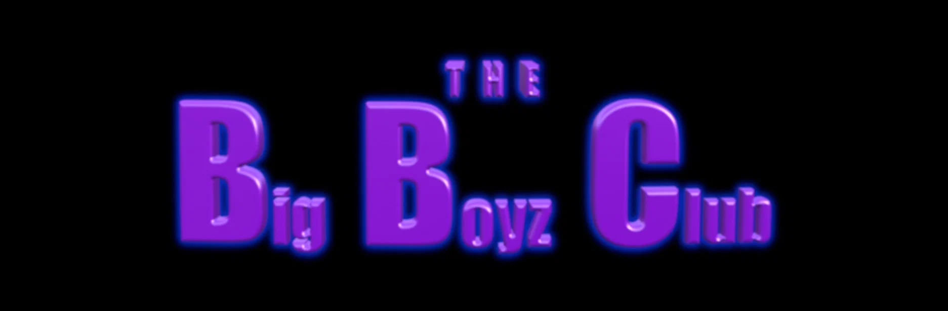 THE BIG BOYZ CLUB profile banner