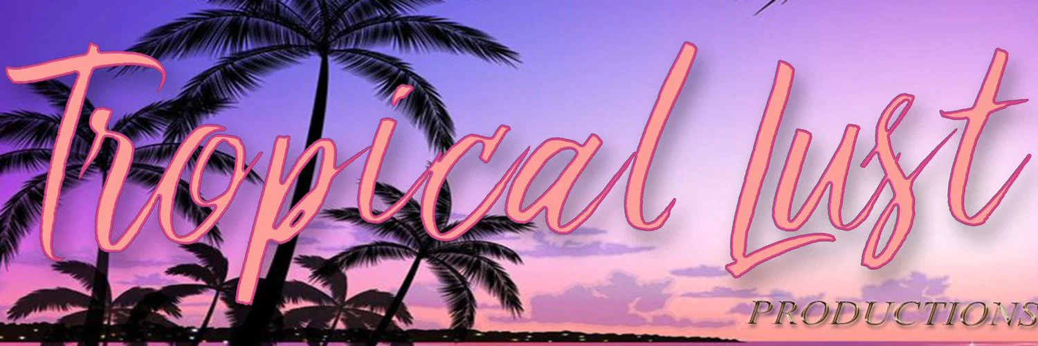 Tropical Lust Productions😈 profile banner