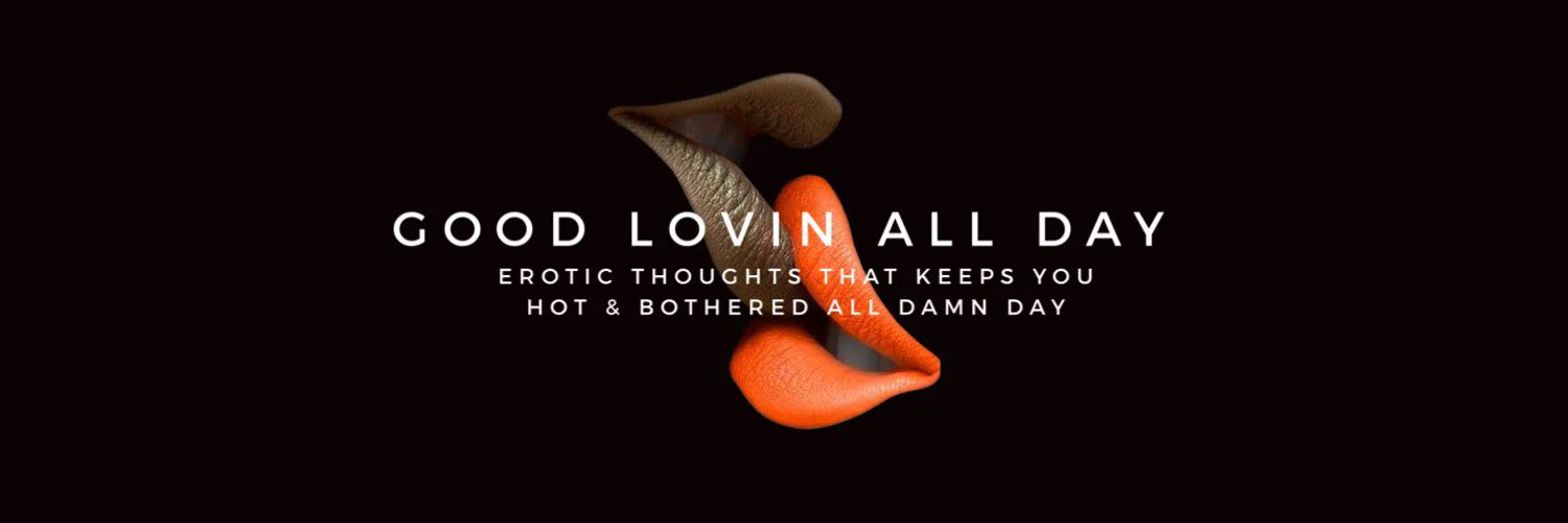 goodlovinallday profile banner